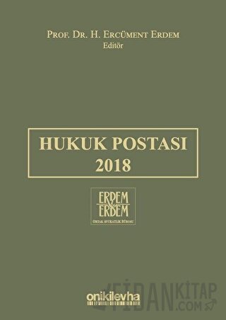 Hukuk Postası 2018 (Ciltli) H. Ercüment Erdem