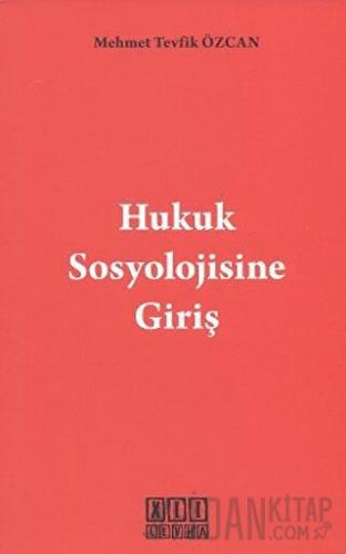 Hukuk Sosyolojisine Giriş Mehmet Tevfik Özcan