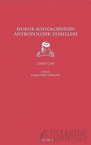 Hukuk Sosyolojisinin Antropolojik Temelleri