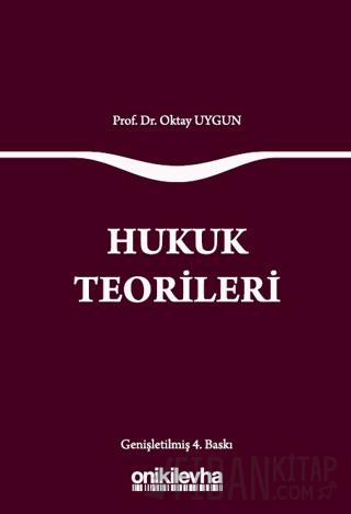Hukuk Teorileri Oktay Uygun