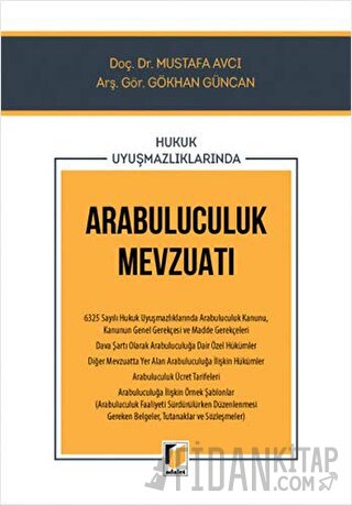 Hukuk Uyuşmazlıklarında Arabuluculuk Mevzuatı