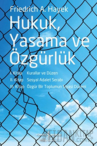 Hukuk, Yasama ve Özgürlük