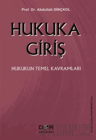 Hukuka Giriş Abdullah Dinçkol