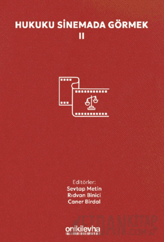 Hukuku Sinemada Görmek II