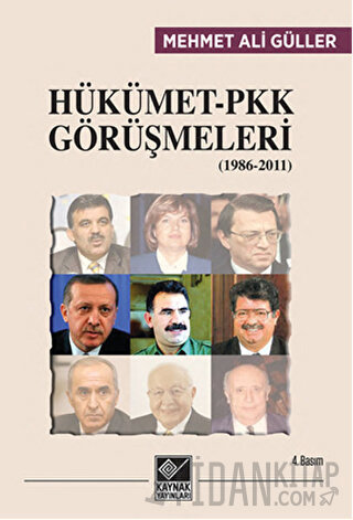 Hükümet PKK Görüşmeleri (1986-2011) Mehmet Ali Güller