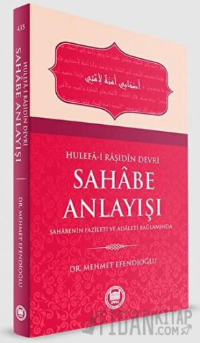 Hulefa-i Raşidin Devri Sahabe Anlayışı
