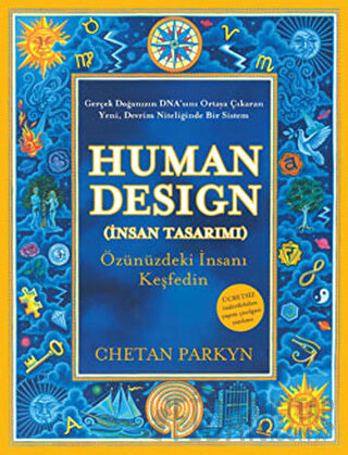 Human Design (İnsan Tasarımı) Chetan Parkyn