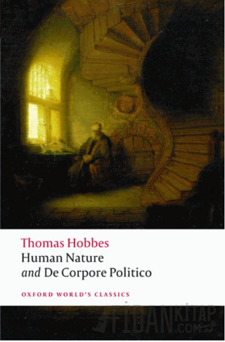 Human Nature; Part II: De Corpore Politico Thomas Hobbes