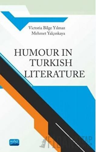 Humour in Turkish Literature Mehmet Yalçınkaya