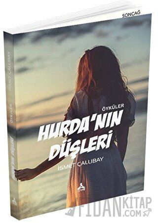 Hurda'nın Düşleri İsmet Çallıbay