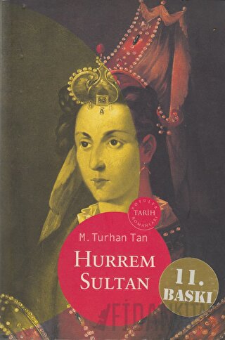 Hürrem Sultan M. Turhan Tan