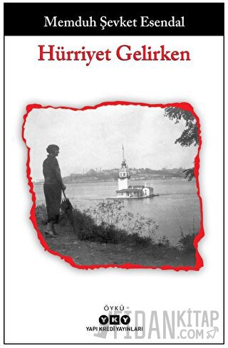 Hürriyet Gelirken