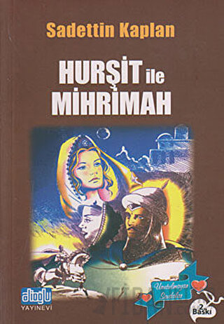 Hurşit ile Mihrimah Sadettin Kaplan