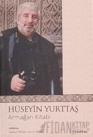 Hüseyin Yurttaş Armağan Kitabı