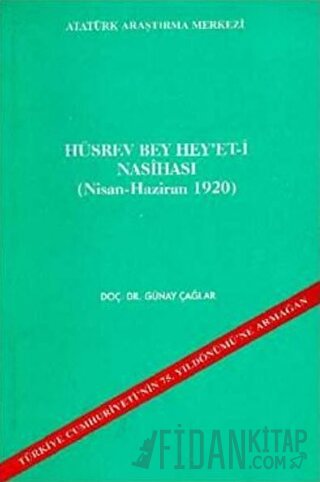 Hüsrev Bey Hey'et-i Nasihası Günay Çağlar