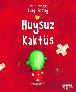 Huysuz Kaktüs Tunç Atalay