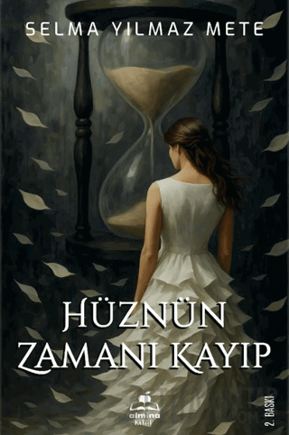 Hüznün Zamanı Kayıp Selma Yılmaz Mete