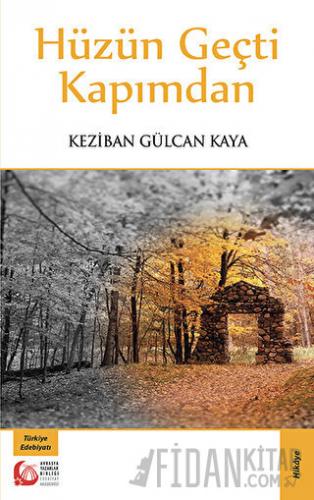 Hüzün Geçti Kapımdan