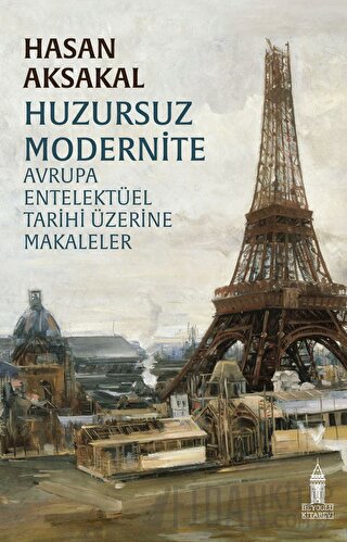 Huzursuz Modernite Hasan Aksakal