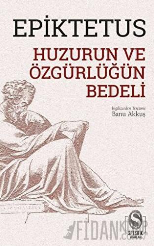 Huzurun ve Özgürlüğün Bedeli