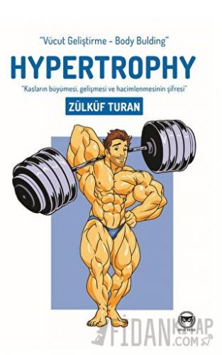 Hypertrophy Zülküf Turan