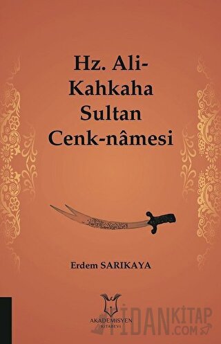 Hz. Ali-Kahkaha Sultan Cenk-Namesi