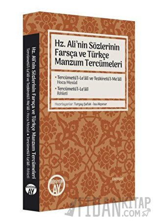 Hz. Ali’nin Sözlerinin Farsça ve Türkçe Manzum Tercümeleri