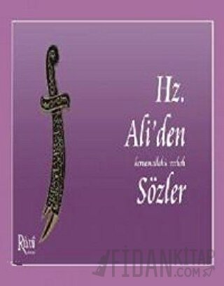 Hz. Ali'den Sözler