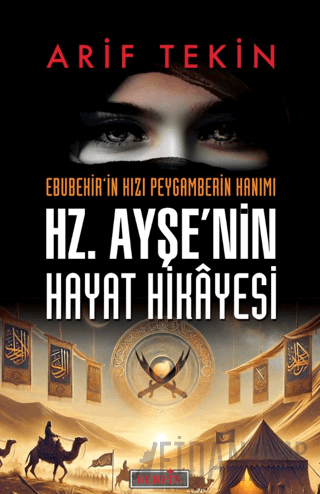 Hz. Ayşe’nin Hayat Hikâyesi