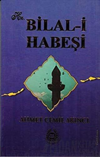 Hz. Bilal-i Habeşi