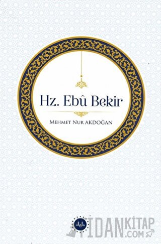 Hz. Ebu Bekir