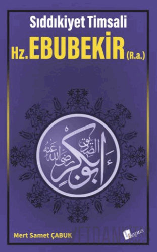 Hz. Ebubekir (R.a.) Mert Samet Çabuk