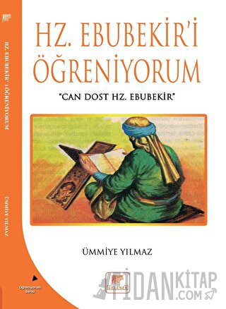 Hz Ebubekir'i Öğreniyorum