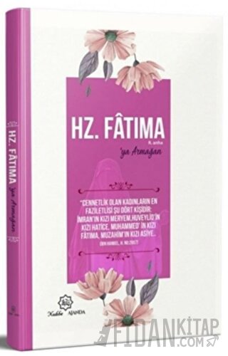 Hz. Fatıma'ya Armağan (Ciltli) Muhammed İmamoğlu