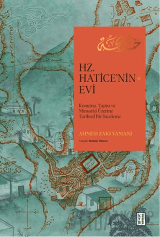 Hz. Hatice'nin Evi (Ciltli)
