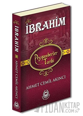 Hz. İbrahim - Peygamberler Tarihi