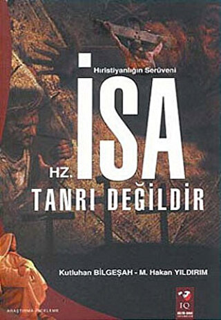 Hz. İsa Tanrı Değildir