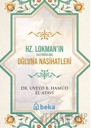 Hz. Lokman Aleyhisselamın Oğluna Nasihatleri