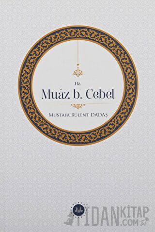 Hz. Muaz b. Cebel