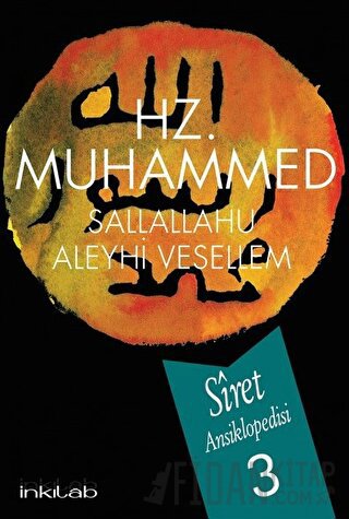 Hz. Muhammed (s.a.v) - Siret Ansiklopedisi 3. Cilt (Ciltli)