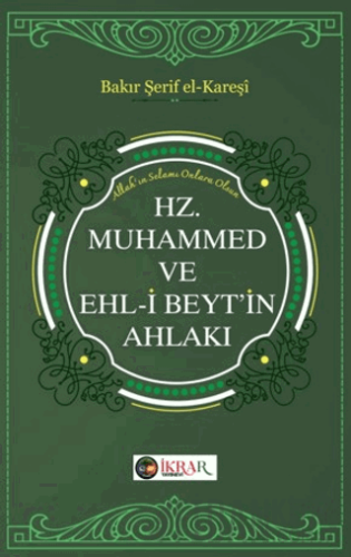 Hz. Muhammed ve Ehl-i Beyt’in Ahlakı