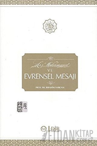 Hz. Muhammed ve Evrensel Mesajı İbrahim Sarıçam