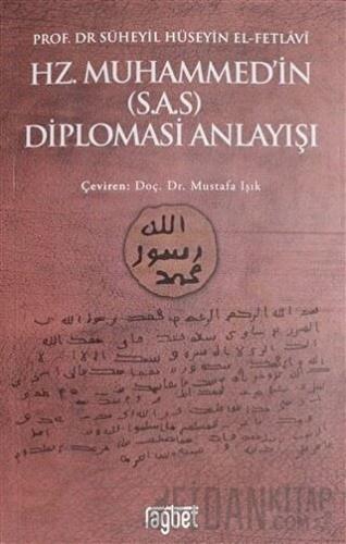 Hz. Muhammed'in (S.A.S) Diplomasi Anlayışı