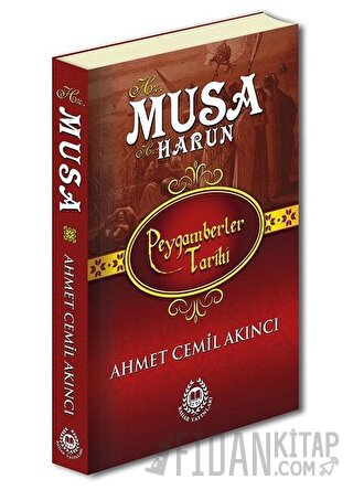 Hz. Musa ve Hz. Harun - Peygamberler Tarihi