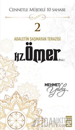 Hz. Ömer (R.A.) Mehmet Yıldız