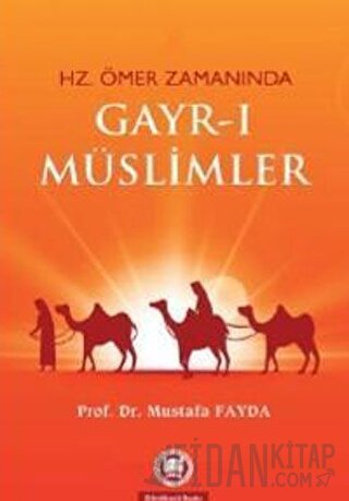 Hz. Ömer Zamanında Gayr-ı Müslimler