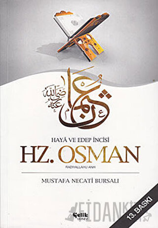 Hz. Osman (Radıyallahu Anh)