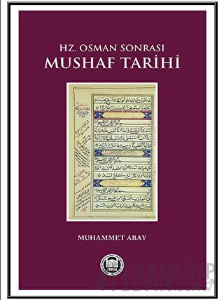Hz. Osman Sonrası Mushaf Tarihi