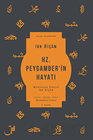 Hz. Peygamber’in Hayatı