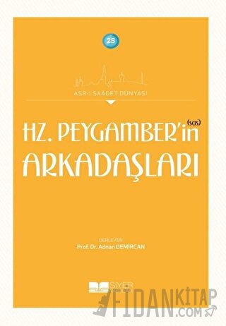 Hz. Peygamber’in (sas) Arkadaşları